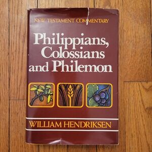 New Testament Commentary Philippians Colossians Philemon Hendriksen Book